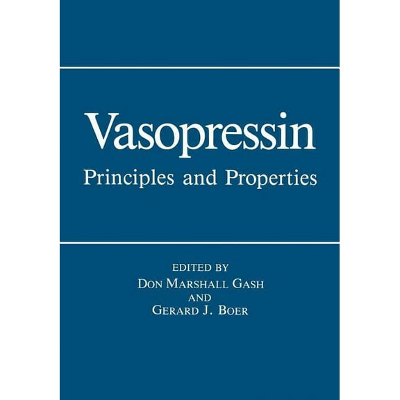 Vasopressin: Principles and Properties, (Paperback)