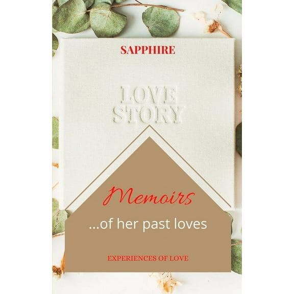 Memoirs ...of Her Past Loves, (Paperback)