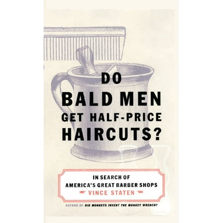 Do Bald Men Get Half-Price Haircuts? : In Search of America's Great (Best Haircut For Bald Spot In Back)