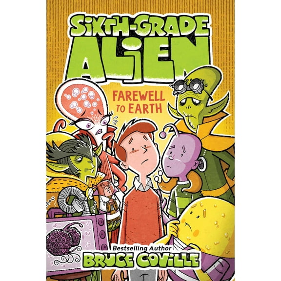 Sixth-Grade Alien: Farewell to Earth (Series #12) (Paperback)