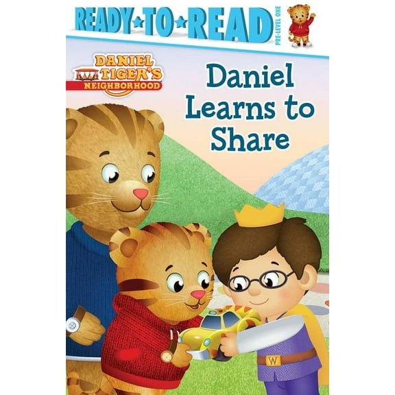 Daniel Tiger's Neighborhood Daniel Learns to Share: Ready-To-Read Pre-Level 1, (Paperback)