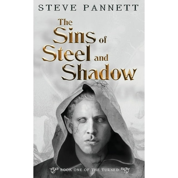 The Turned The Sins of Steel and Shadow, Book 1, (Paperback)