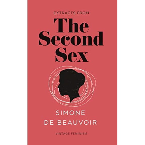 The Second Sex (Vintage Feminism Short Edition) Simone de Beauvoir (Paperback)
