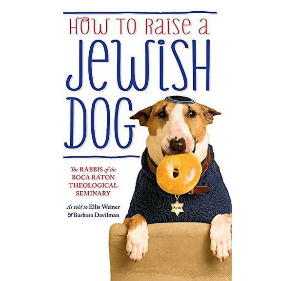 How To Raise a Jewish Dog