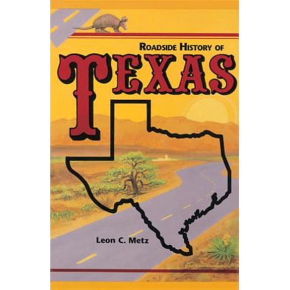 Pre-Owned Roadside History of Texas (Paperback) 0878422943 9780878422944