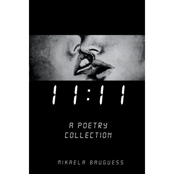 11: 11 A Poetry Collection, (Paperback)