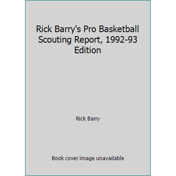 Pre-Owned Rick Barry's Pro Basketball Scouting Report, 1992-93 Edition (Paperback) 0929387791 9780929387796