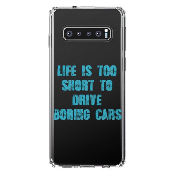 DistinctInk Clear Shockproof Hybrid Case for Samsung Galaxy S10 (6.1" Screen) - TPU Bumper Acrylic Back Tempered Glass Screen Protector - Life is Too Short to Drive Boring Cars