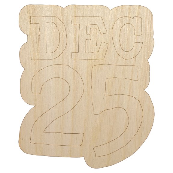 December 25 Christmas Stacked Wood Shape Unfinished Piece Cutout Craft DIY Projects - 4.70 Inch Size - 1/4 Inch Thick