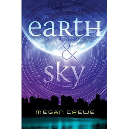 Pre-Owned Earth & Sky: The Sky Trilogy Book 1 (Hardcover) 0670068128 9780670068128