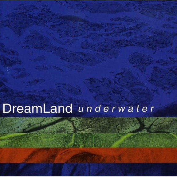 Dreamland - Underwater - Music & Performance - CD