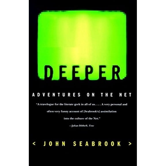 Pre-Owned Deeper : Adventures on the Net (Paperback)