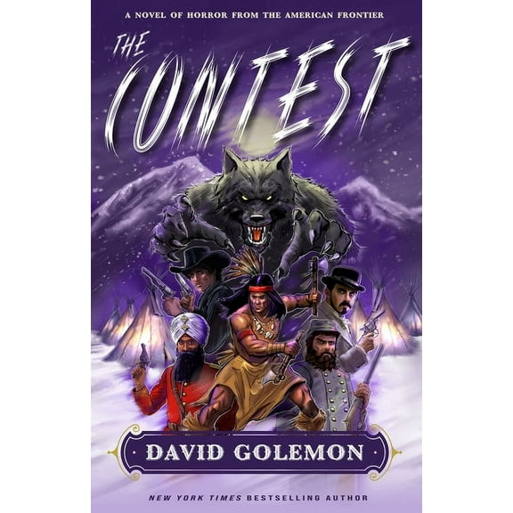 The Contest: A Horror Novel from the American Frontier, (Hardcover)
