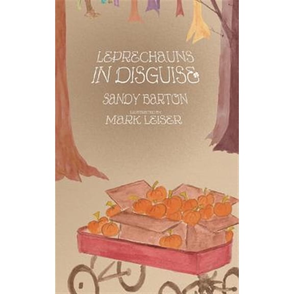Pre-Owned Leprechauns in Disguise: A Halloween to Remember (Paperback) by Sandy Barton