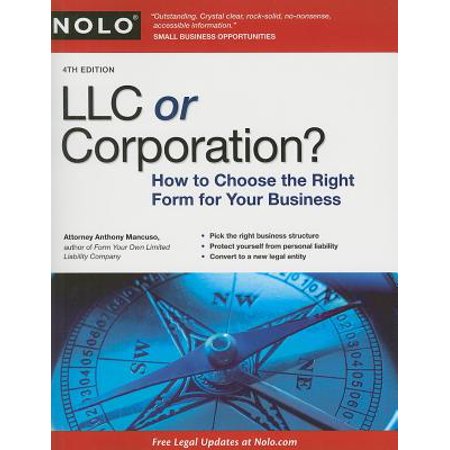 Llc Or Corporation How To Choose The Right Form For