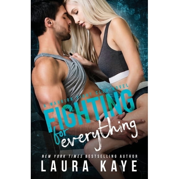 Warrior Fight Club Fighting for Everything, Book 1, (Paperback)