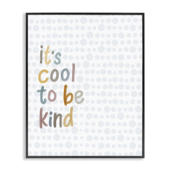 Stupell Industries Contemporary Cool To Be Kind Polka Dot Pattern Black Framed Giclee Art, 16 x 20, by Lisa Larson