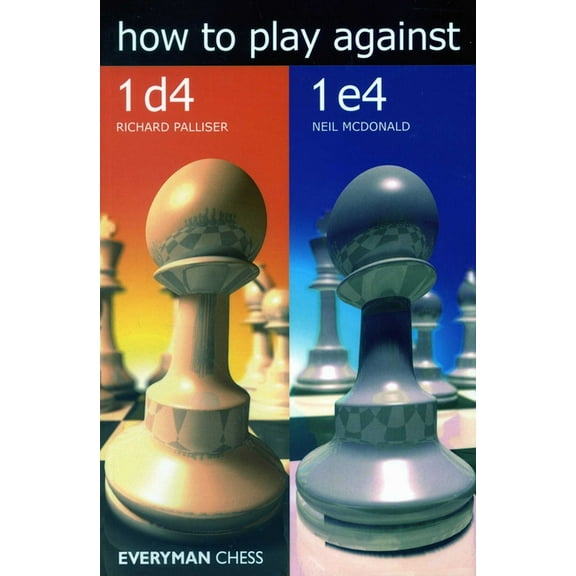 How to Play Against 1d4 and 1e4, (Paperback)