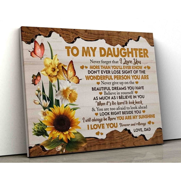 Sunflower canvas poster to my daughter wonderful person - great Gift For Daughter From Dad,dining room wall decor ideas, artwork for walls,frameless 20X30 inches