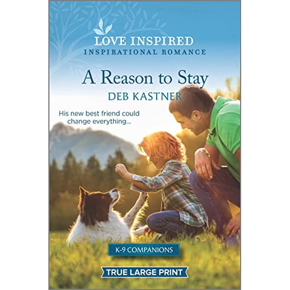 Pre-Owned A Reason to Stay: An Uplifting Inspirational Romance (Paperback) 1335586725 9781335586728