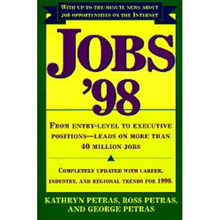 Jobs 98 : From Entry Level to Executive Positions Leads on More Than 40 Million (Best Entry Level Jobs)