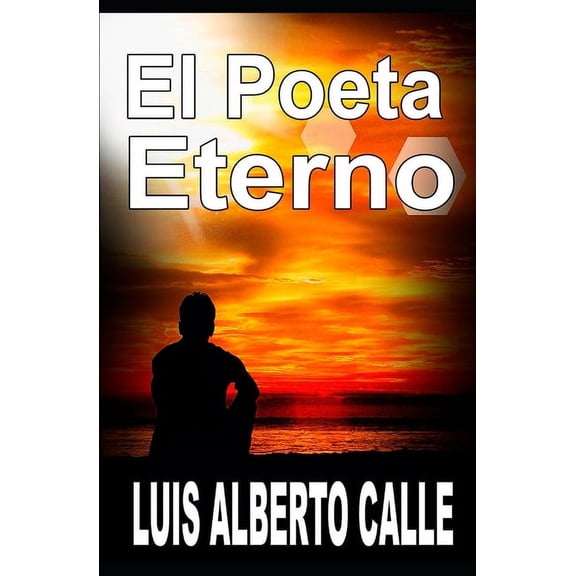 El Poeta Eterno (Paperback)