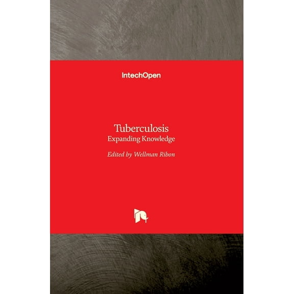 Tuberculosis: Expanding Knowledge (Hardcover)