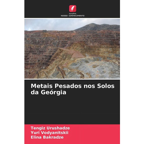 Metais Pesados nos Solos da GeÃ³rgia, (Paperback)