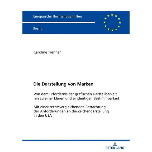 Europäische Hochschulschriften Recht: Die Darstellung von Marken (Paperback)
