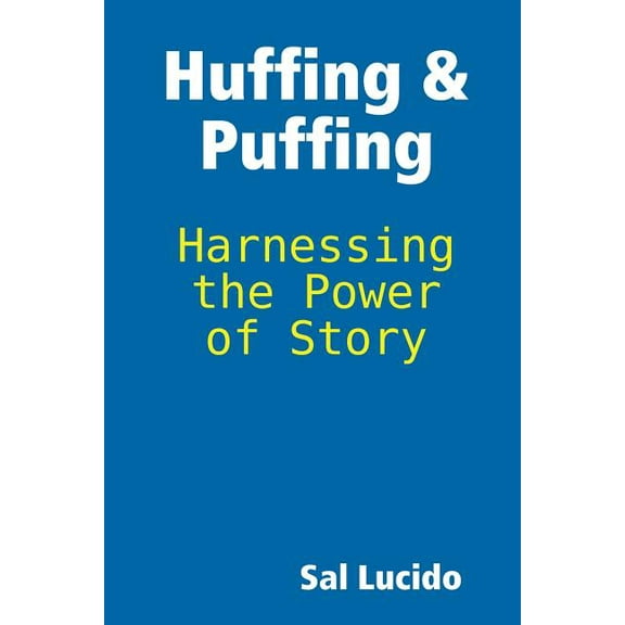 Huffing & Puffing, (Paperback)