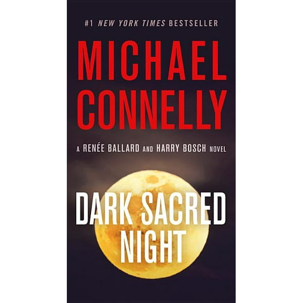 Renée Ballard and Harry Bosch Novel Dark Sacred Night (Series 21