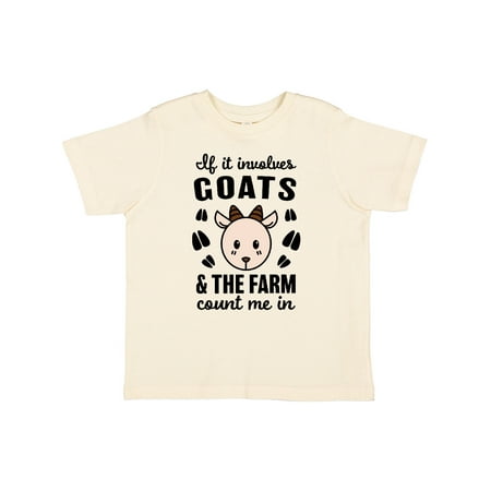 

Inktastic If It Involves Goats & the Farm Count Me in Gift Toddler Boy or Toddler Girl T-Shirt