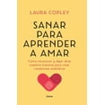 thumbnail image 1 of Libro Sanar Para Aprender A Amar Tapa Blanda, Autor Laura Copley, Editorial Urano, 1 of 2