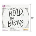 thumbnail image 5 of Parent's Choice Nursery Wall Hanging, Be Bold Be Brave, 11", White and Gray, 5 of 6