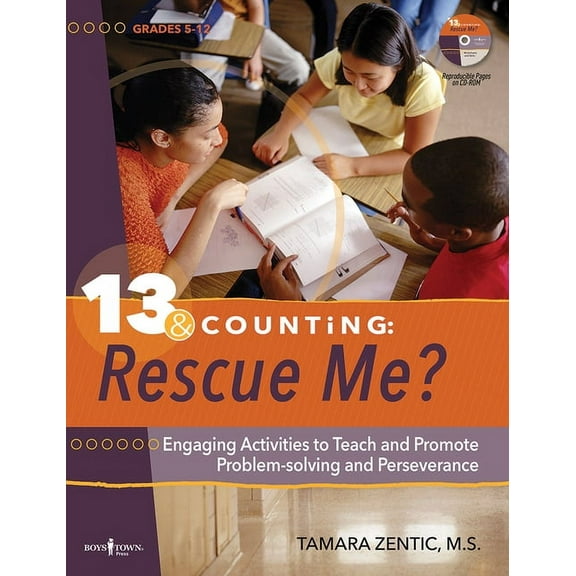 13 & Counting: 13 & Counting: Rescue Me? : Engaging Activities to Teach and Promote Problem-solving and Perseverance (Series #3) (Edition 1) (Paperback)