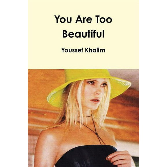 You Are Too Beautiful, (Paperback)