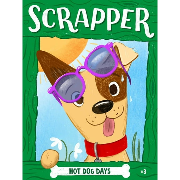 Scrapper Hot Dog Days, Book 3, (Paperback)