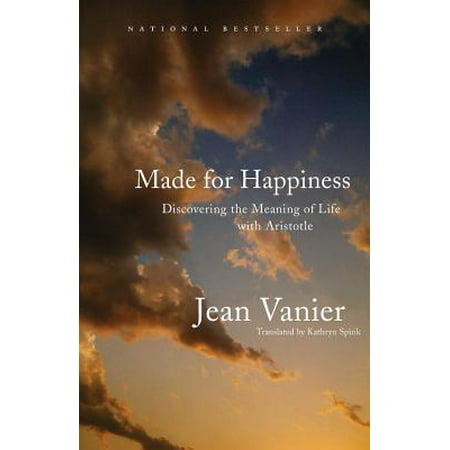 Made for Happiness : Discovering the Meaning of Life with