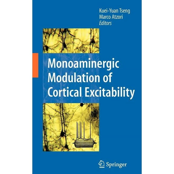 Monoaminergic Modulation of Cortical Excitability, (Hardcover)