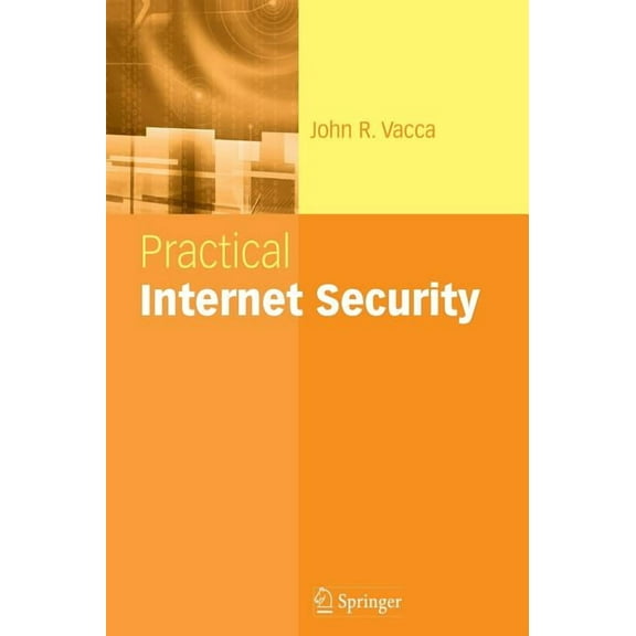 Practical Internet Security, (Hardcover)