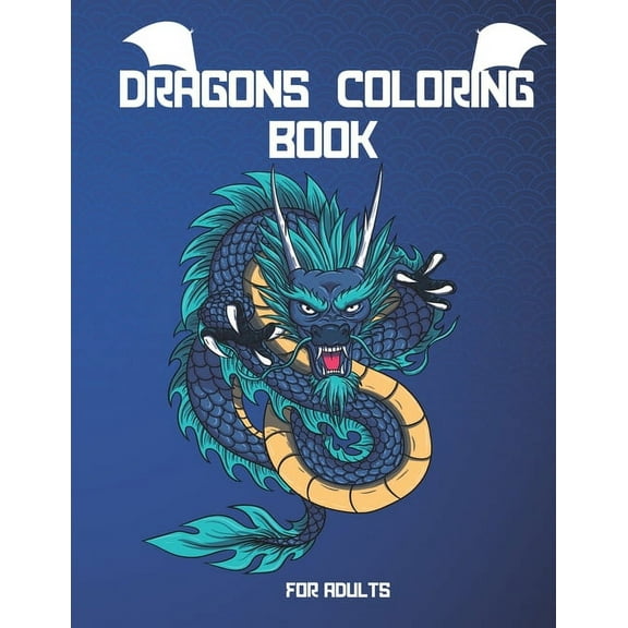 Dragons Coloring Book: For Adults (Paperback)