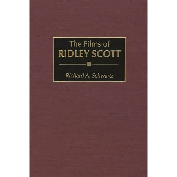 The Films of Ridley Scott, (Hardcover)