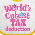 thumbnail image 4 of Inktastic Tax Deduction Worlds Cutest Girls Girls Baby Bib, 4 of 4