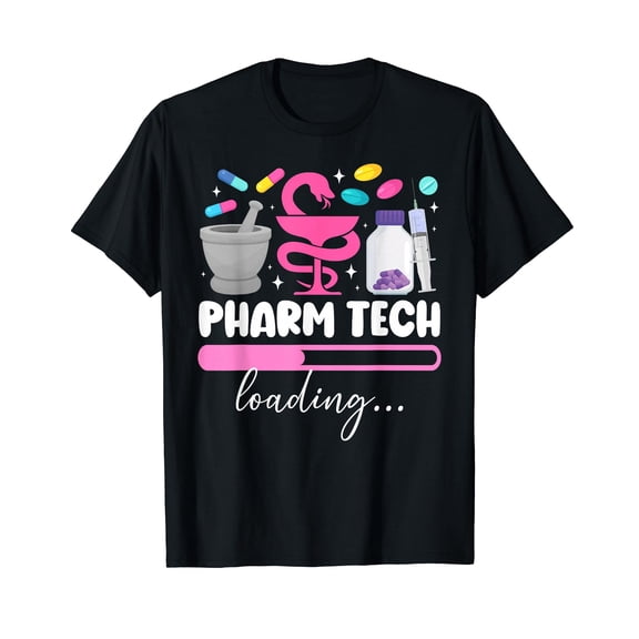 Future Pharm Tech Loading Future Pharmacy Tech Student T-Shirt