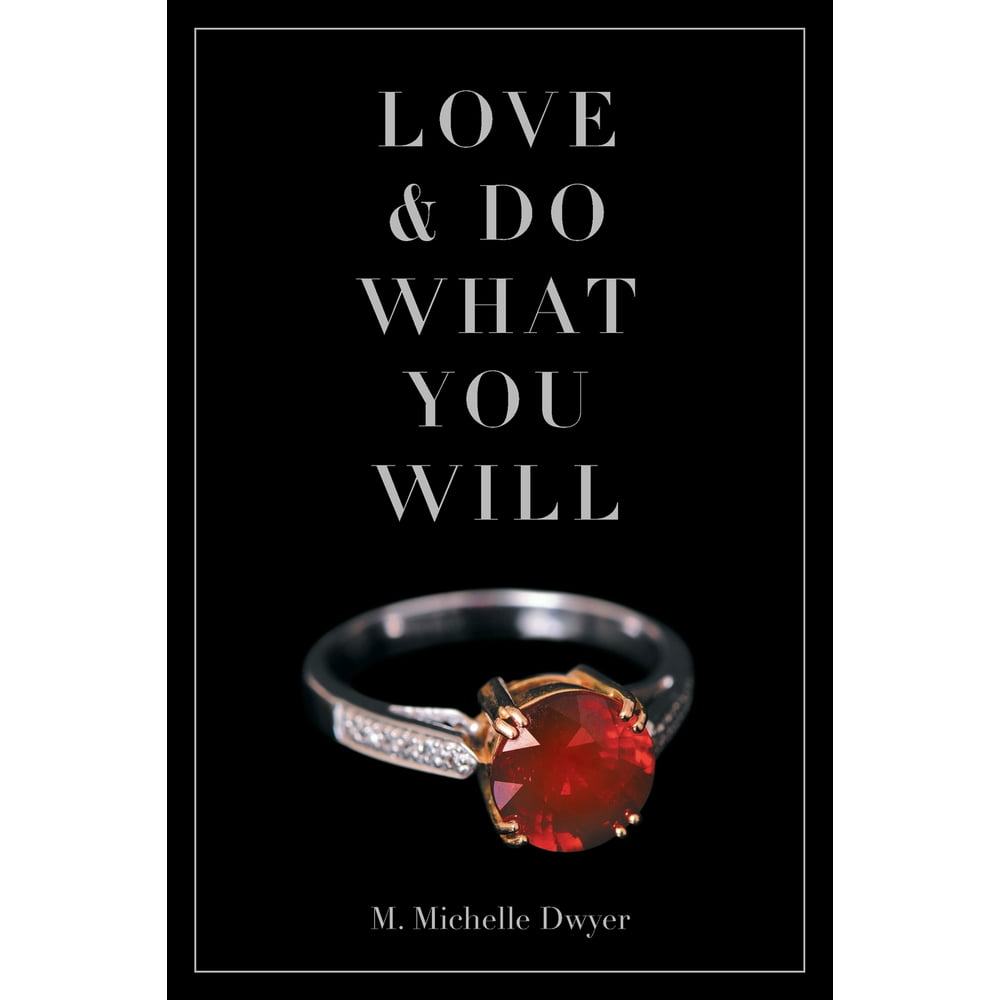 love and do what you will essay
