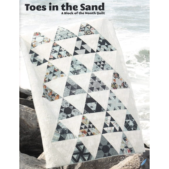 Toes In The Sand Quilt Book by Julie Herman of Jaybird Quilts