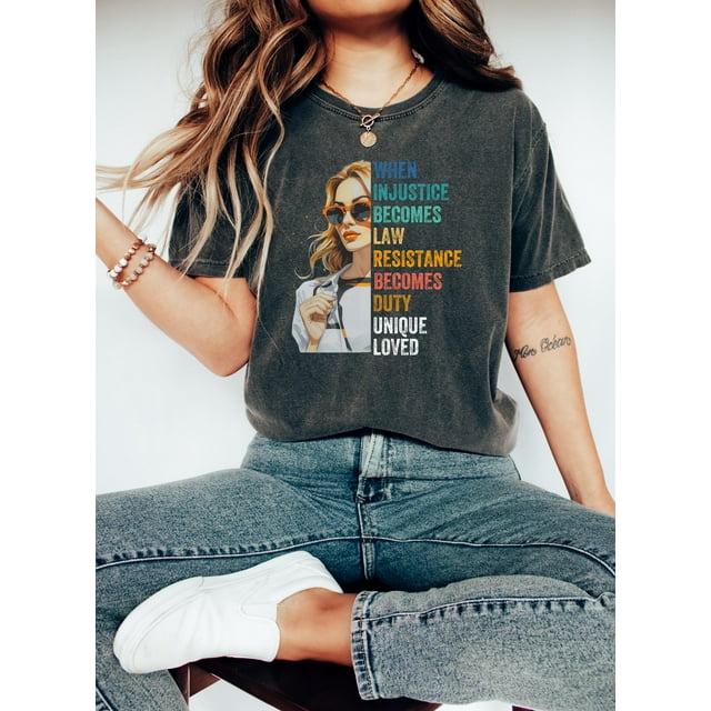 Quand l'Injustice Devient la Loi, la Résistance Devient du Service, T-shirt de Résistance Féminine, Soc - comme sur l'Image - 2TG
