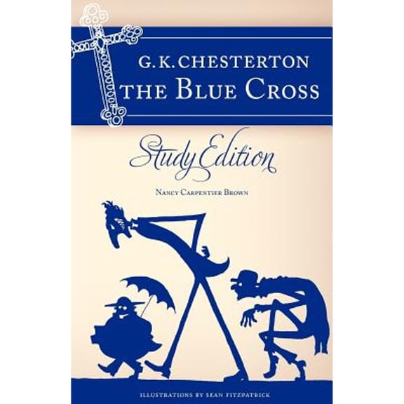 Pre-Owned Chesterton's the Blue Cross: Study Edition (Paperback) 0976638657 9780976638650
