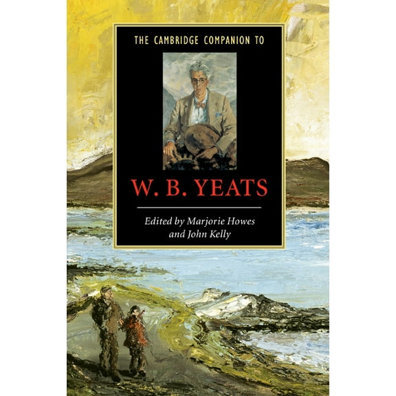 Cambridge Companions to Literature The Cambridge Companion to W.B. Yeats, (Paperback)