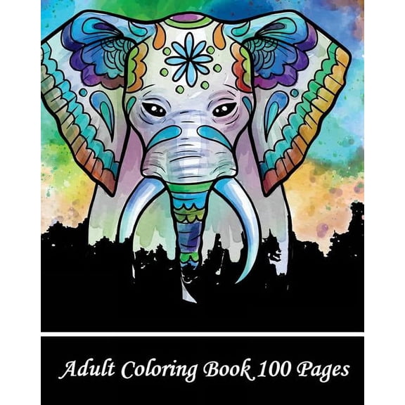 Adult Coloring Book 100 Pages: Coloring Books for Grown-Ups, Beautiful Animal Drawings (Perfect for Beginners and Animal Lovers) (Paperback)